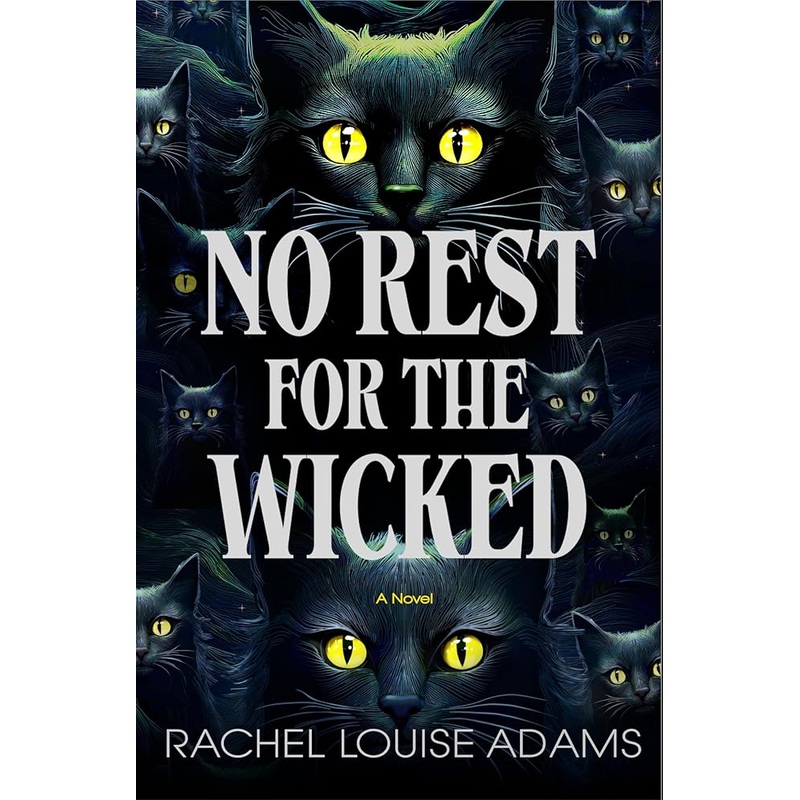 (9/16/25 PREORDER) No Rest for the Wicked: A Novel