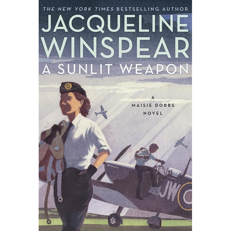 A Sunlit Weapon: A Novel (Maisie Dobbs, 17)