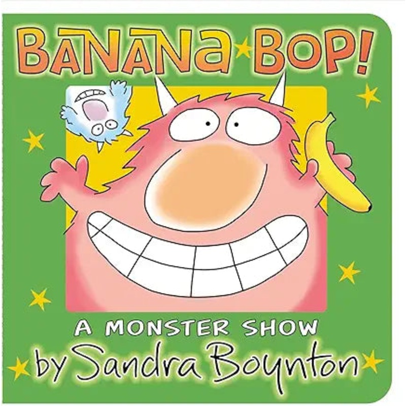 Banana Bop by Sandra Boynton