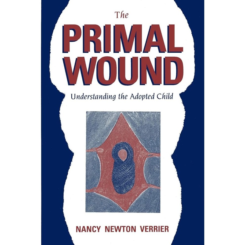 The Primal Wound
