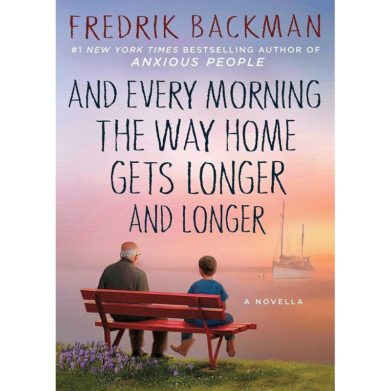 And Every Morning the Way Home Gets Longer and Longer: A Novella