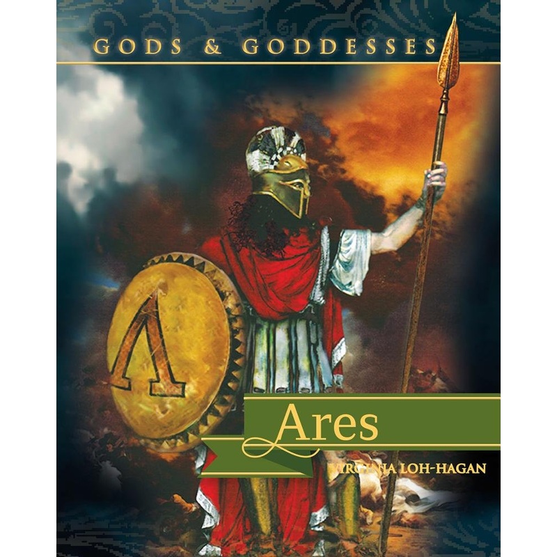 Ares (Gods and Goddesses of the Ancient World)