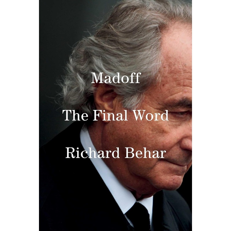 Madoff: The Final Word Hardcover