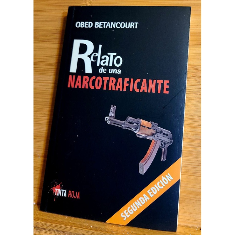 Relato de una narcotraficante