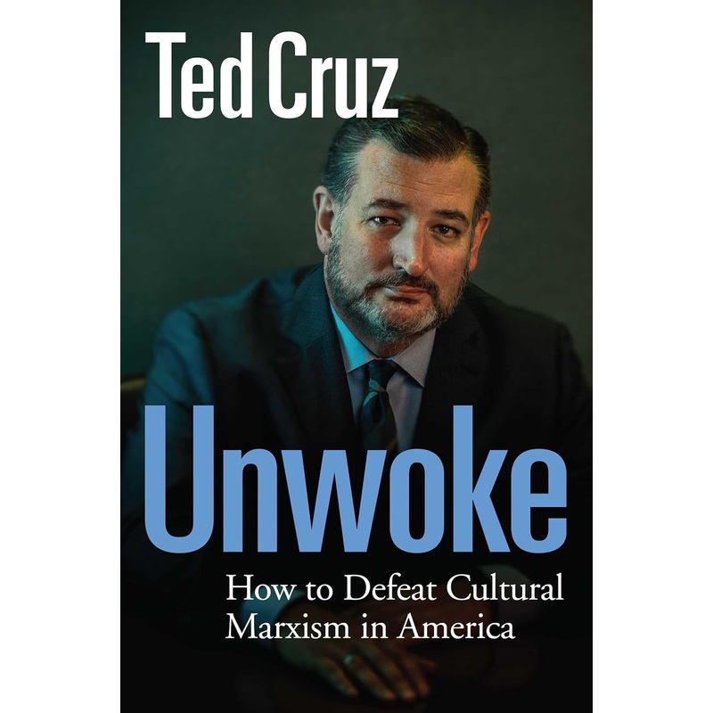 Unwoke: How to Defeat Cultural Marxism in America Hardcover