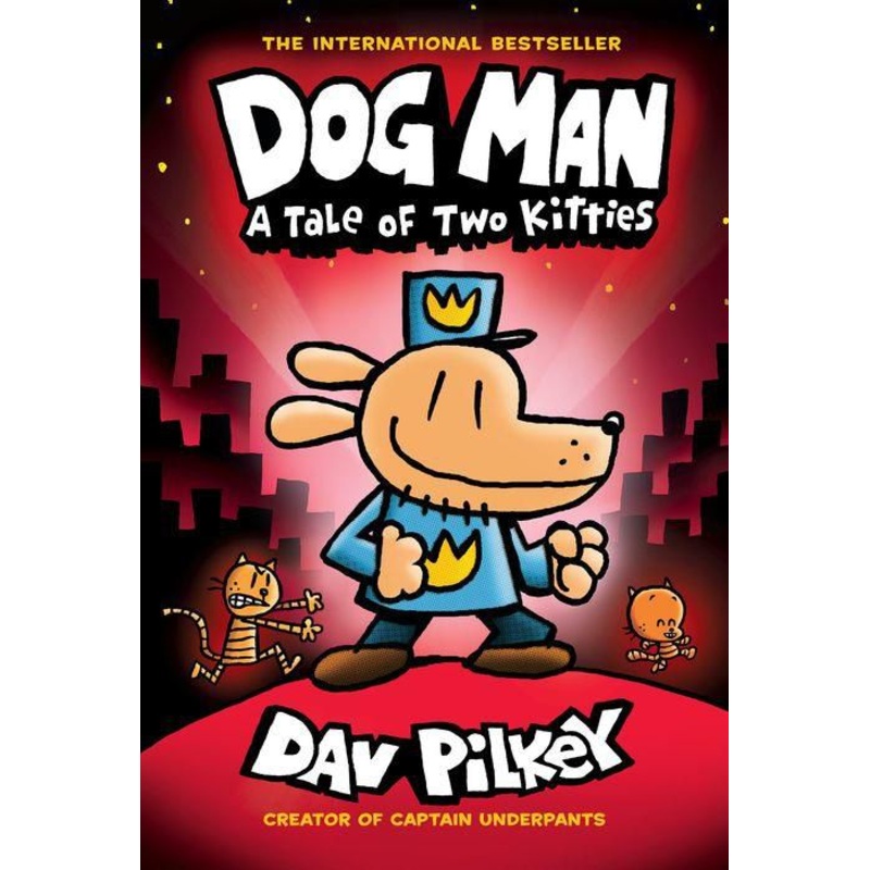 A Tale of Two Kitties (Dog Man #3) Hardcover