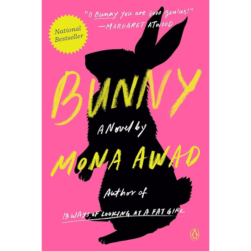 Bunny: A Novel by Mona Awad
