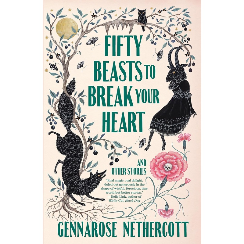 Fifty Beasts to Break Your Heart: And Other Stories Paperback