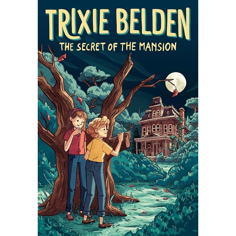The Secret of the Mansion: Trixie Belden (Trixie Belden, Girl Detective)
