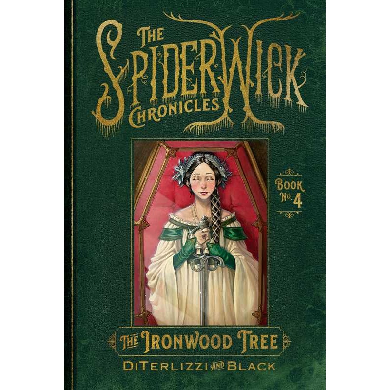 The Spiderwick Chronicles: Ironwood Tree Book 4 by Tony DiTerlizzi Paperback; 144 pages English