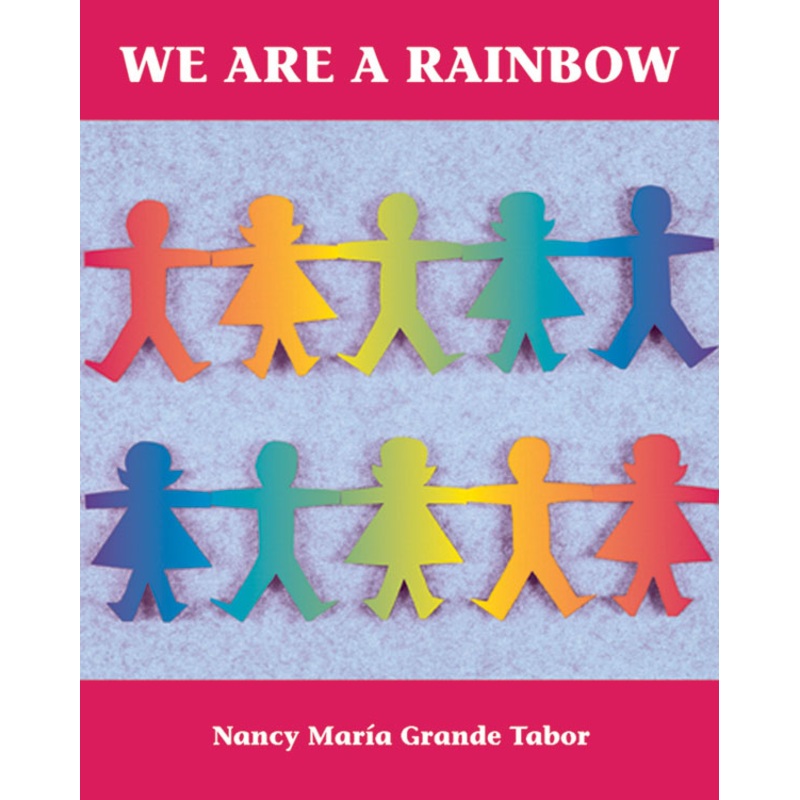 We Are A Rainbow