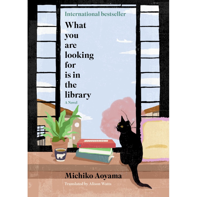What You Are Looking for Is in the Library: A Novel Hardcover
