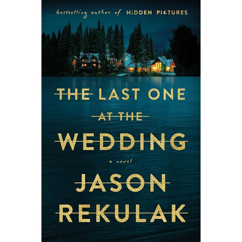 (10/07/25 PREORDER) The Last One at the Wedding: A Novel
