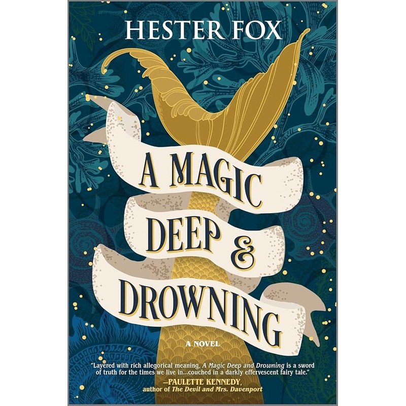 A Magic Deep and Drowning: A Novel