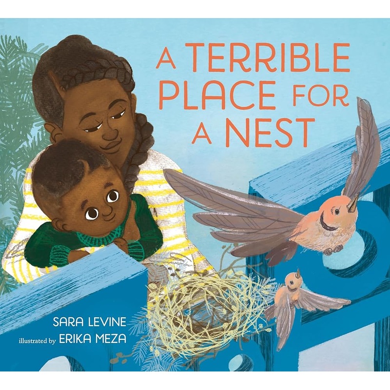 A Terrible Place for a Nest