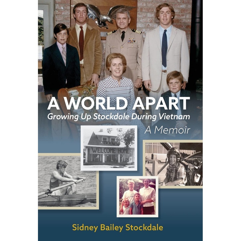 A World Apart: Growing Up Stockdale During Vietnam