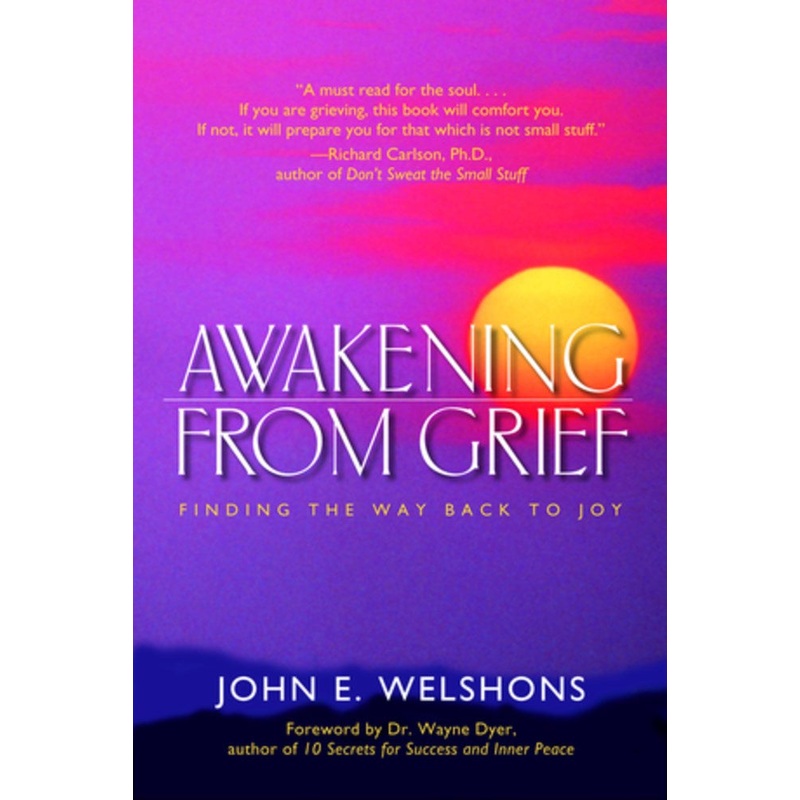 Awakening from Grief