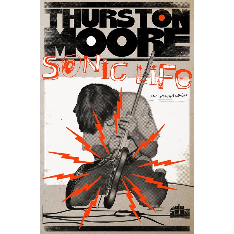 Sonic Life: A Memoir Hardcover