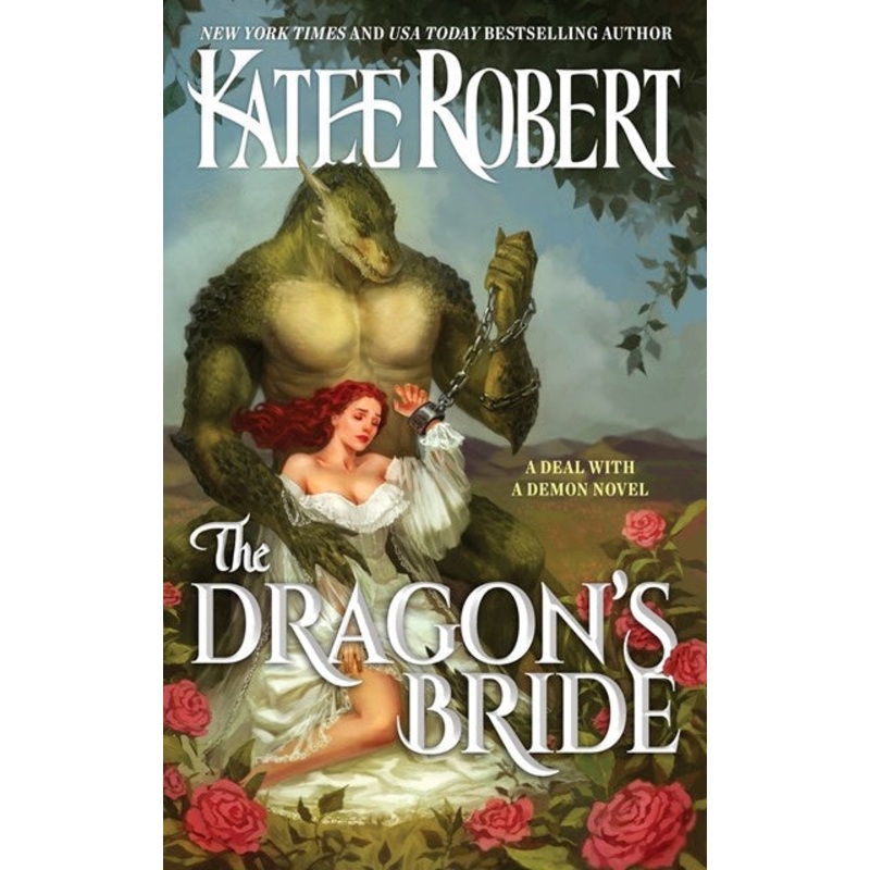 The Dragon’s Bride (A Deal with A Demon #1)