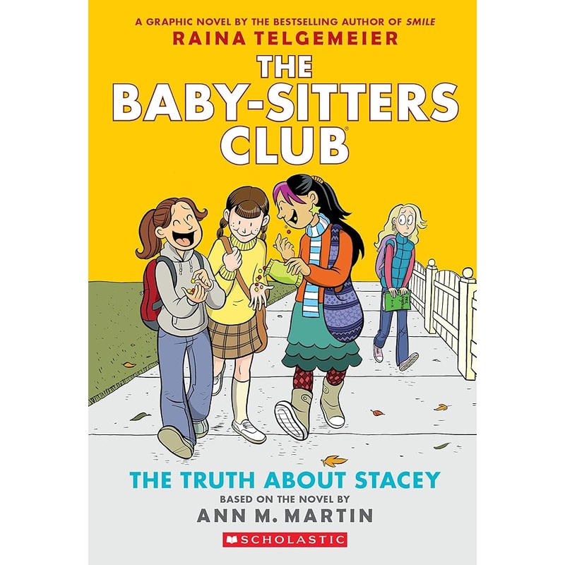 The Truth About Stacey: A Graphic Novel (The Baby-Sitters Club #2) (The Baby-Sitters Club Graphix)