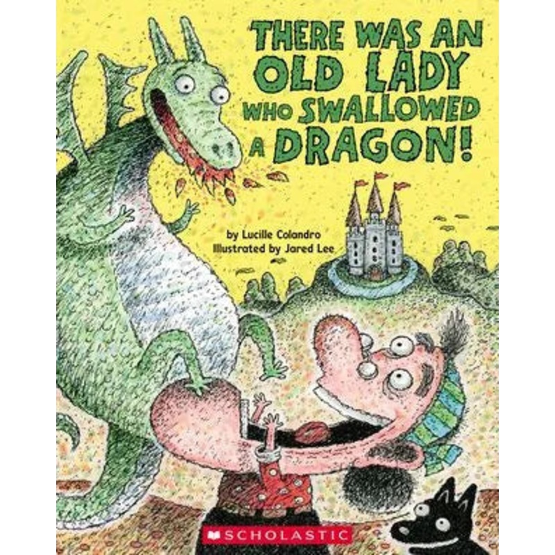 There Was an Old Lady Who Swallowed a Dragon! Paperback