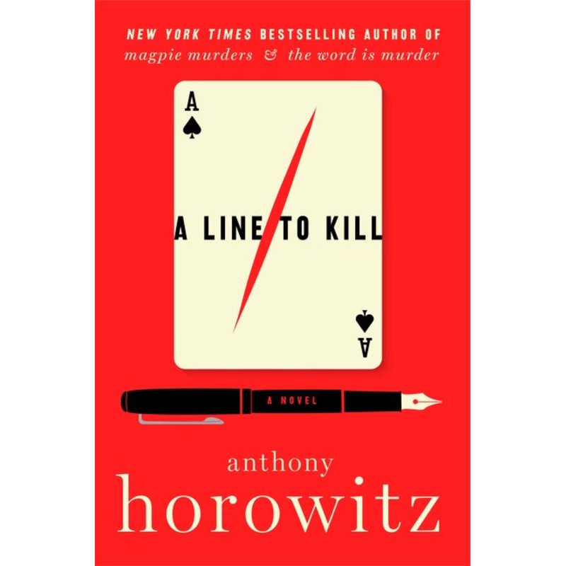 A Line to Kill : A Novel