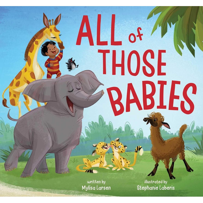 All of Those Babies Hardcover