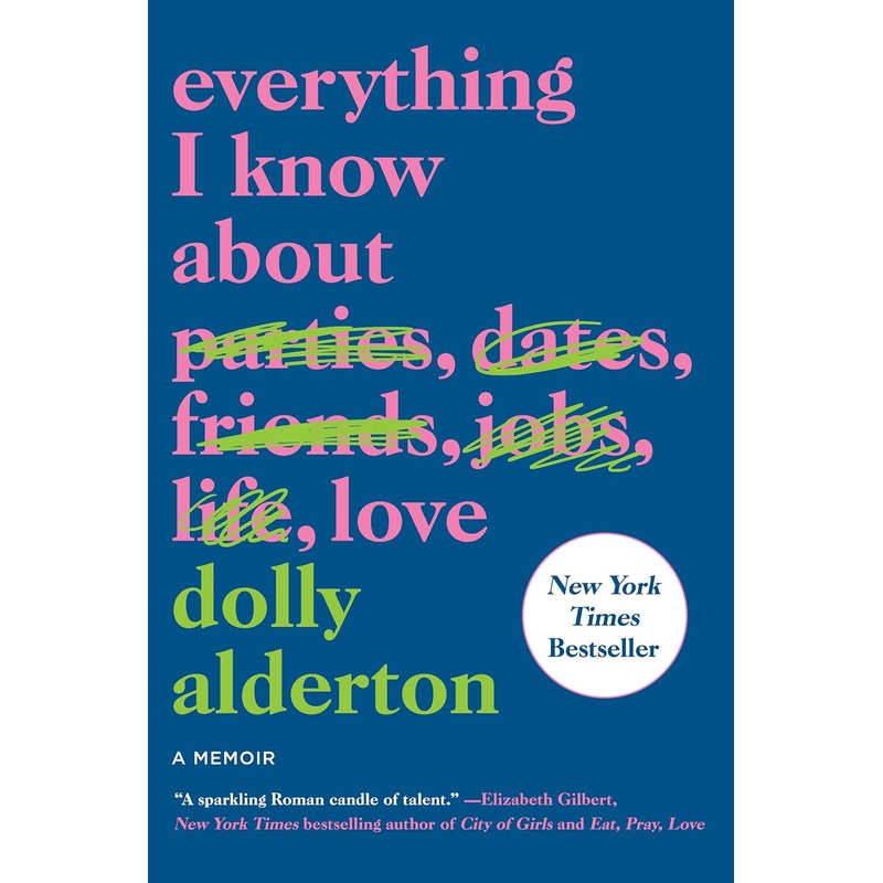 Everything I Know about Love: A Memoir Paperback