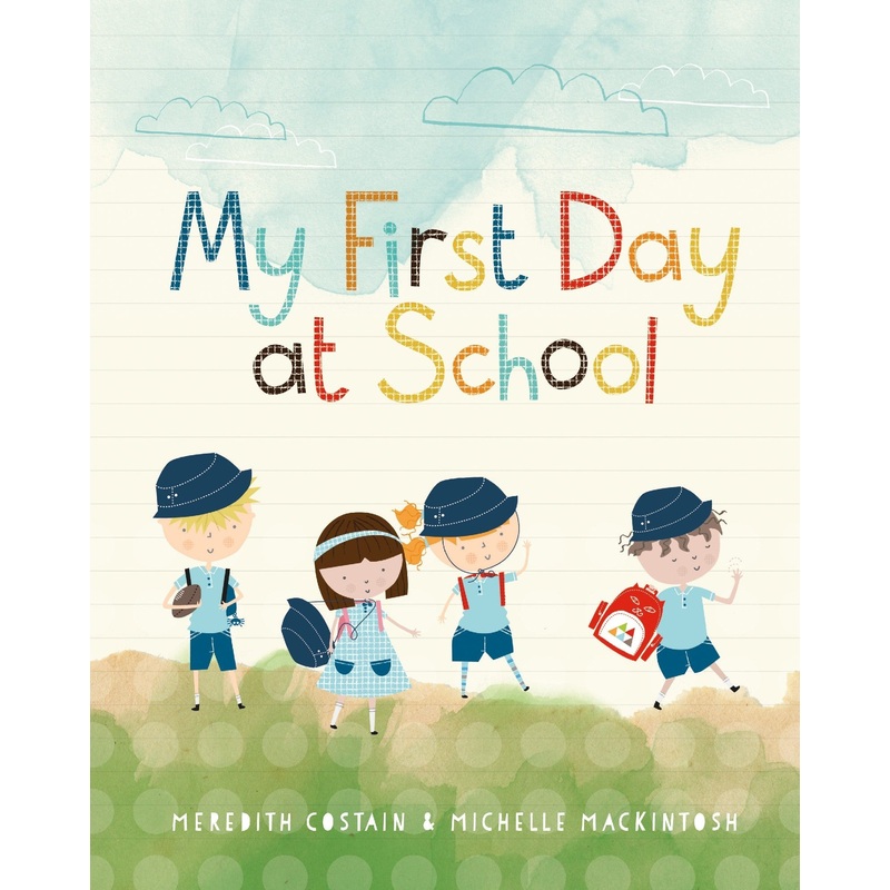 My First Day At School