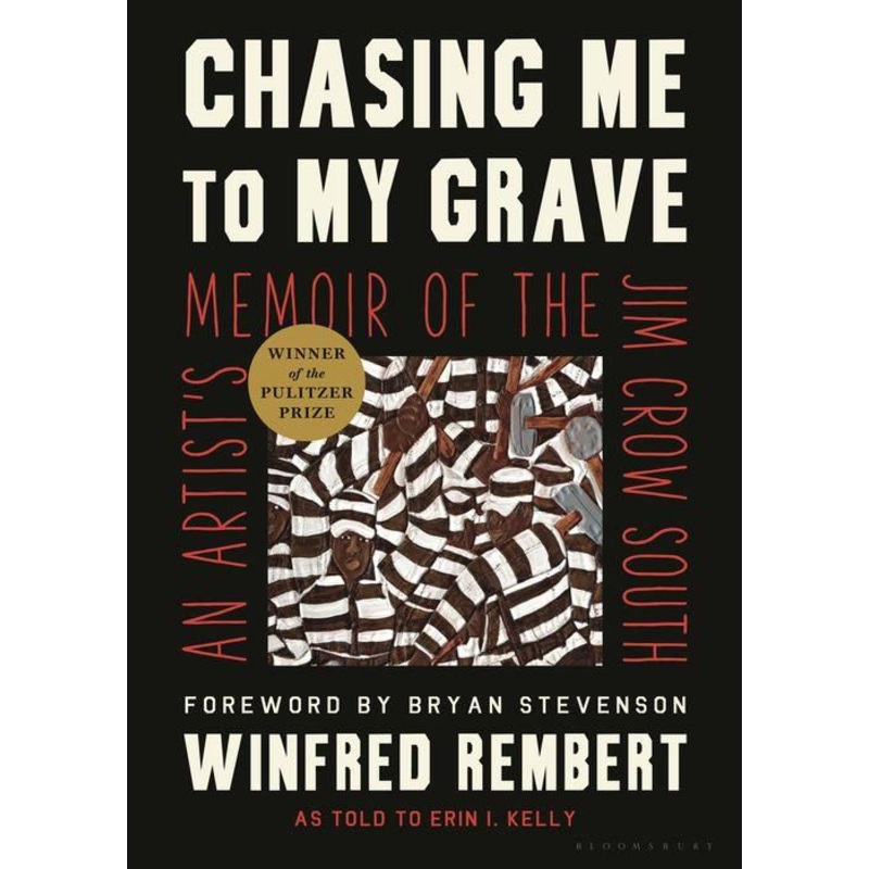 Chasing Me to My Grave: An Artist’s Memoir of the Jim Crow South Hardcover