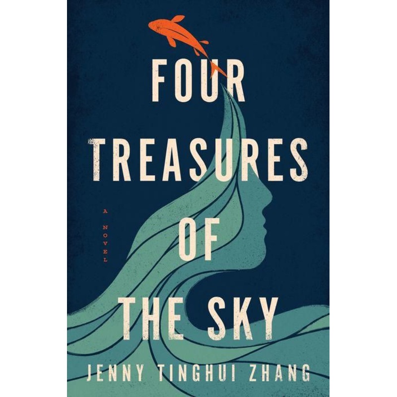 Four Treasures of the Sky: A Novel Hardcover