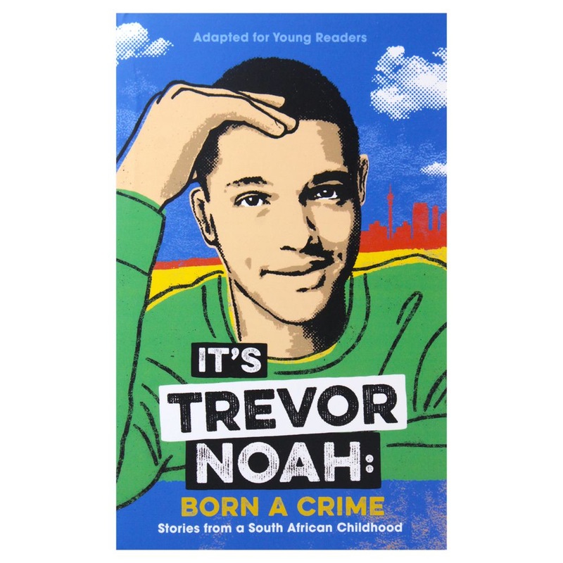 It’s Trevor Noah: Born a Crime (YA Edition)  Inspiring & Humorous Memoir Book on Resilience, Racial Identity & Overcoming Challenges for Young Adults