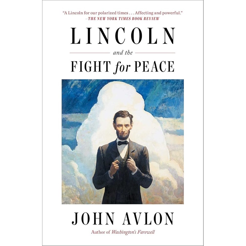 Lincoln and the Fight for Peace  *SIGNED BY AUTHOR*