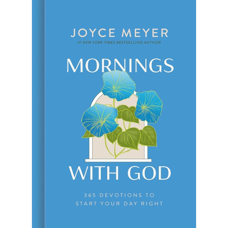 Mornings with God: 365 Devotions to Start Your Day Right Hardcover