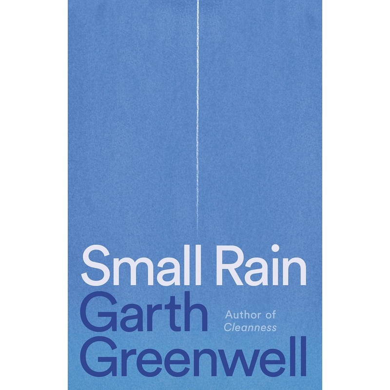 Small Rain: A Novel Hardcover