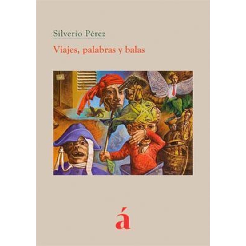 Viajes, palabras y balas
