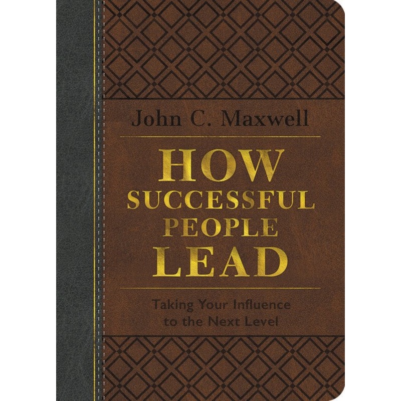 HOW SUCCESSFUL PEOPLE LEAD (LEATHER LUXE)