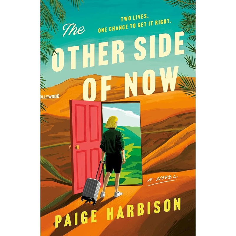 The Other Side of Now: A Novel