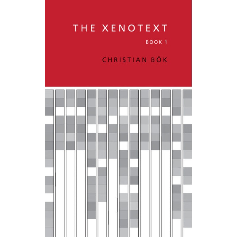 The Xenotext: Book 1