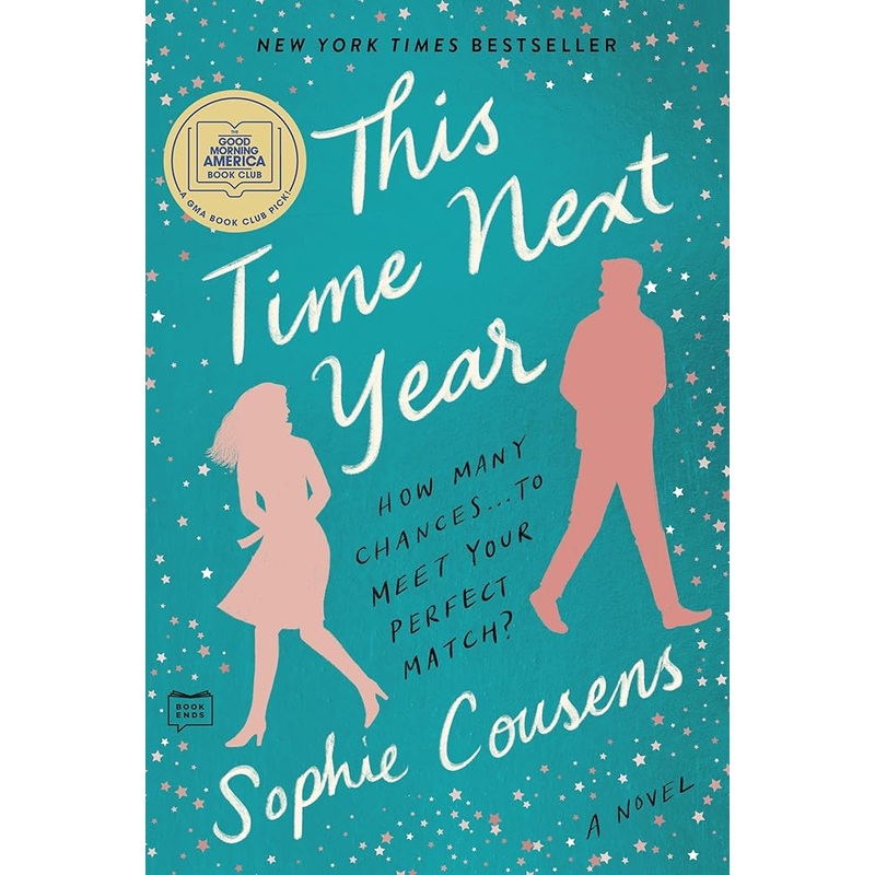 This Time Next Year: A GMA Book Club Pick (A Novel)
