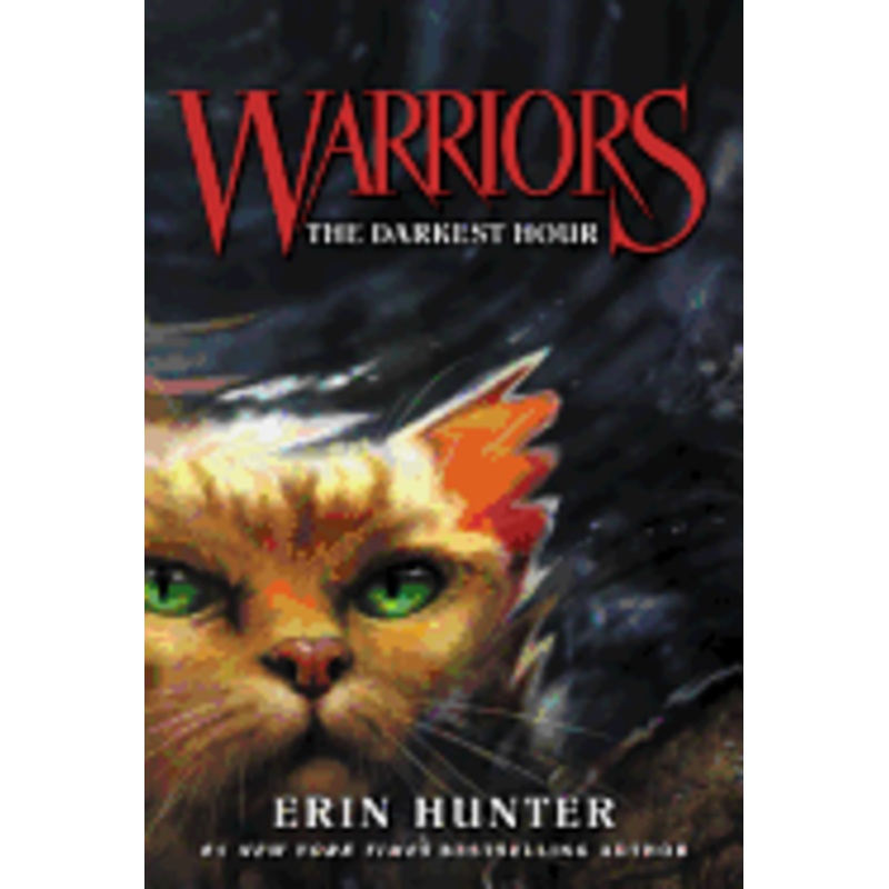 Warriors #6: The Darkest Hour (Warriors: The Prophecies Begin #6)