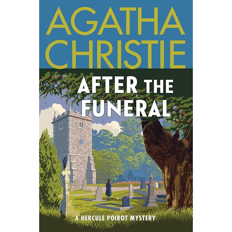 After the Funeral: A Hercule Poirot Mystery: The Official Authorized Edition (Hercule Poirot Mysteries, 29)