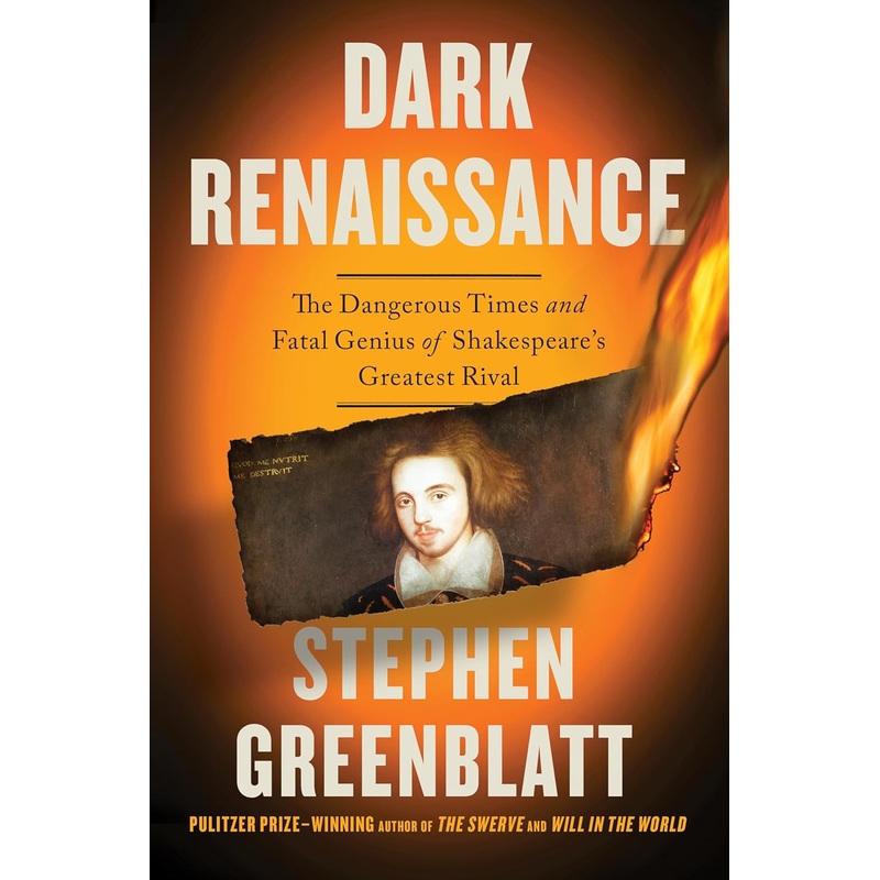 Dark Renaissance: The Dangerous Times and Fatal Genius of Shakespeare’s Greatest Rival – Pre-Order Hardcover