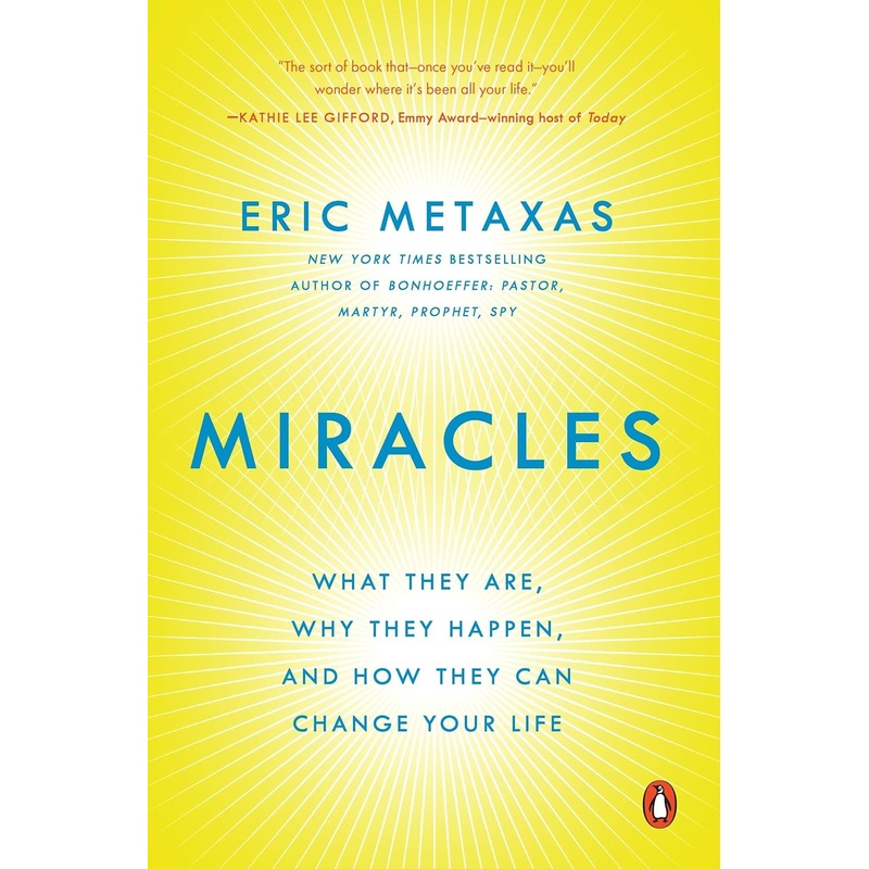 Miracles: What They Are, Why They Happen, and How They Can Change Your Life – Backorder Paperback