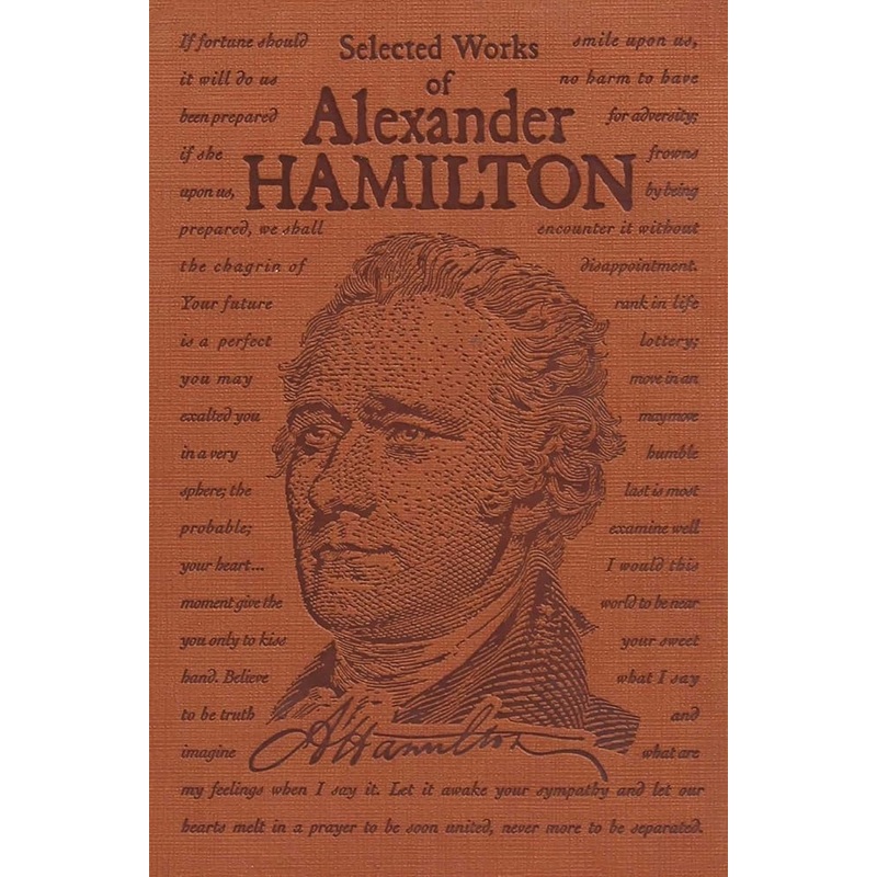 Selected Works of Alexander Hamilton (Word Cloud Classics)