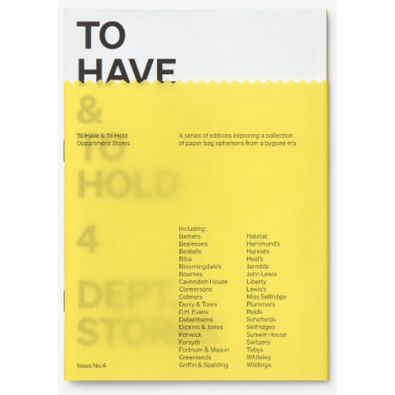To Have & To Hold Vol. 4: Dept Stores