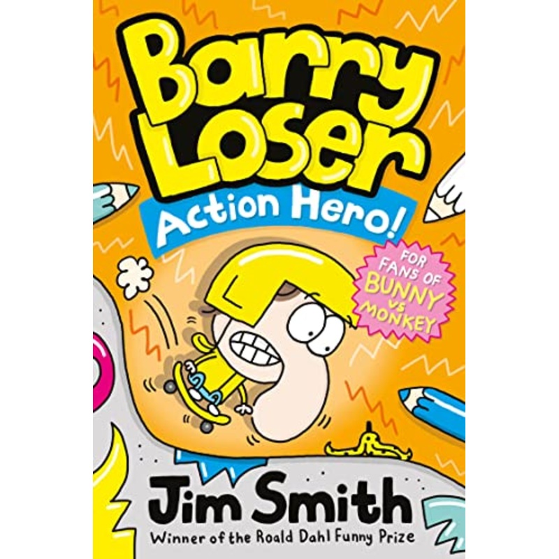 Barry Loser: Action Hero!: Funny new graphic novel series – perfect for fans of Bunny vs. Monkey! (Barry Loser)