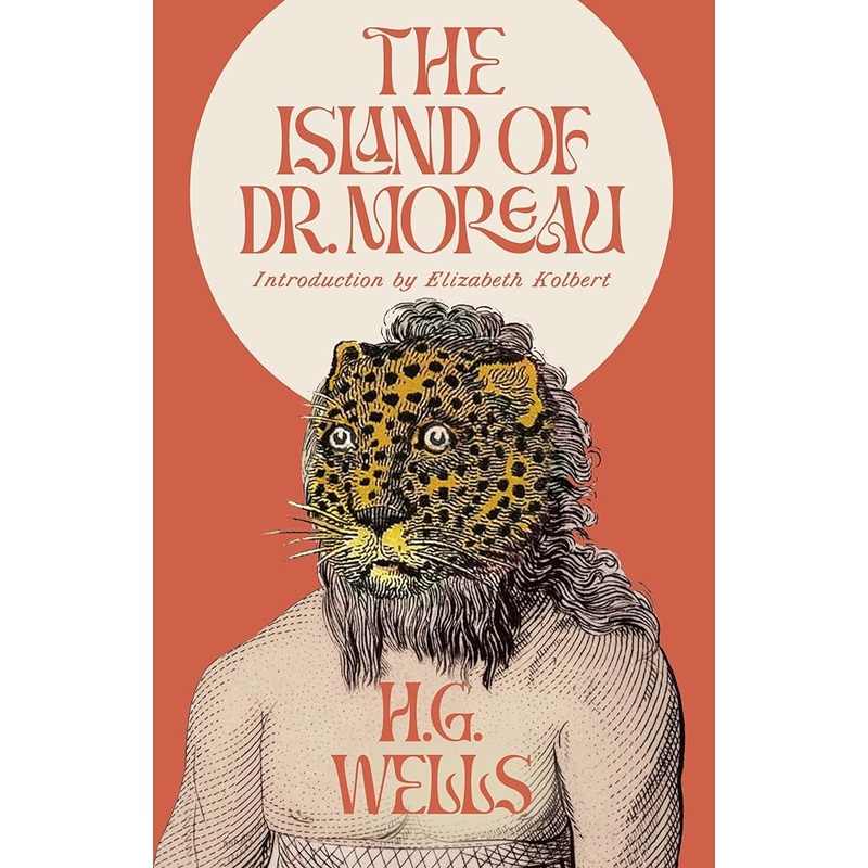 The Island of Dr. Moreau: A Novel (Vintage Classics)