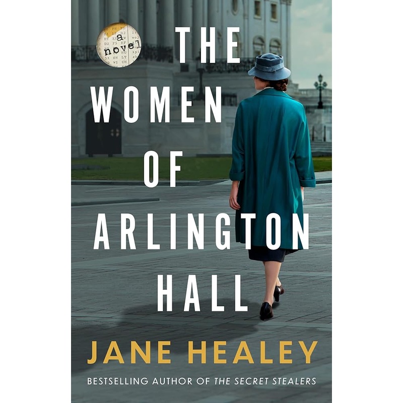 The Women of Arlington Hall: A Novel