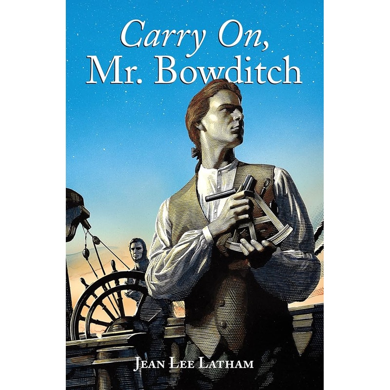 Carry On, Mr. Bowditch: A Newbery Award Winner